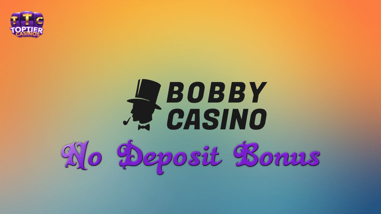 Bobby Casino No Deposit Bonus Codes 2023 225 Free Chips