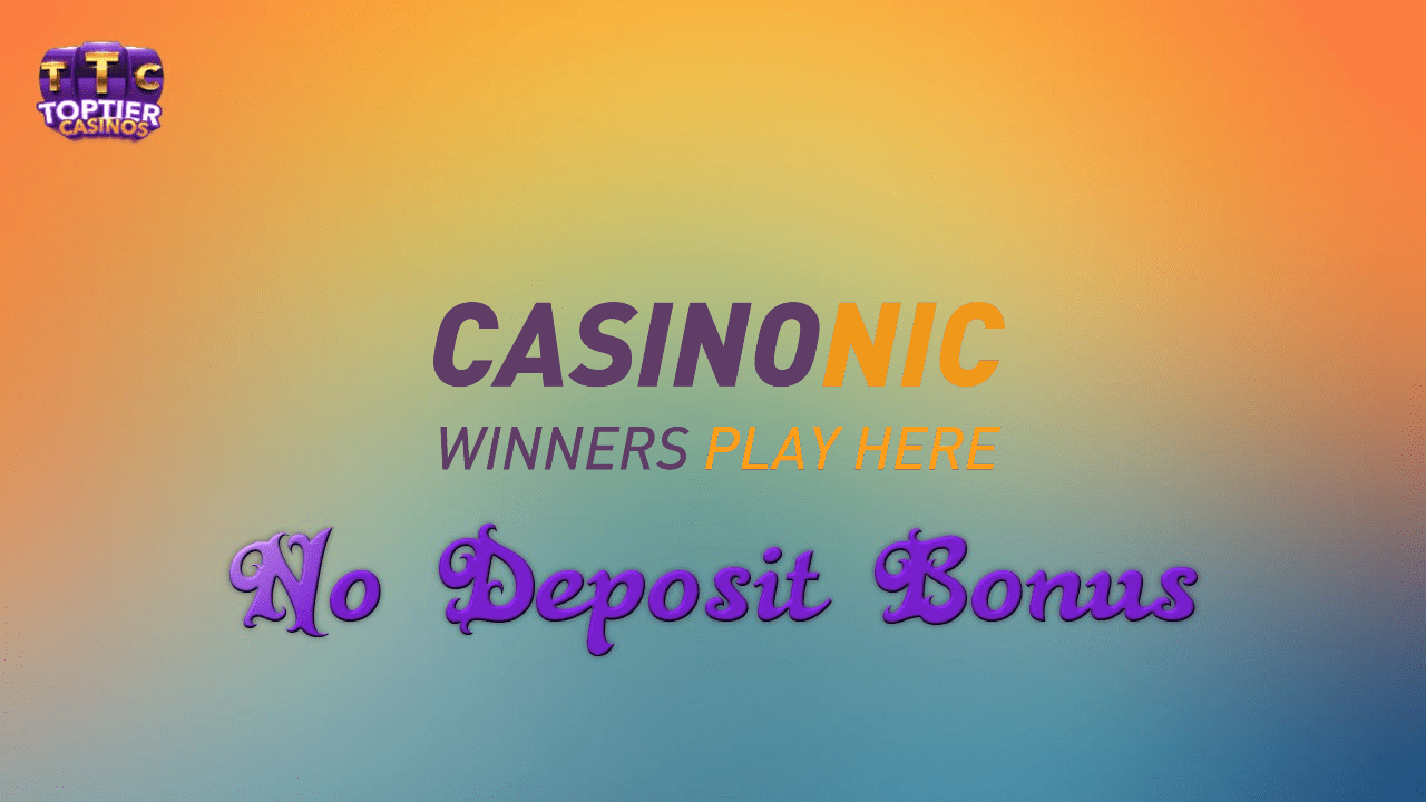 Casinonic No Deposit Bonus Codes 2023 Get Free Chips