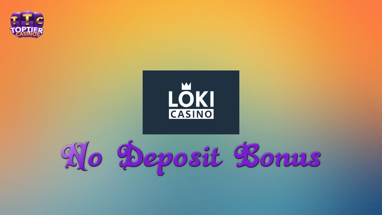 Loki Casino No Deposit Bonus Codes 2025 - Free Spins Promo